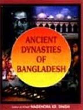 Ancient Dynasties of Bangladesh