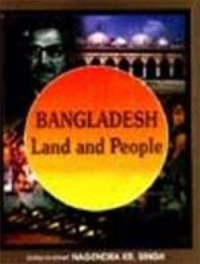 Bangladesh: Land and People