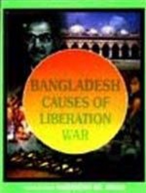 Bangladesh: Causes of Liberation War
