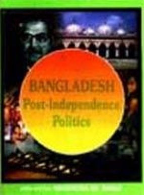 Bangladesh: Post-Independence Politics