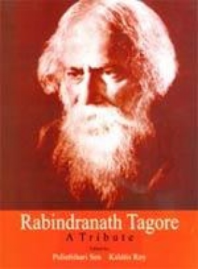 Rabindranath Tagore: A Tribute