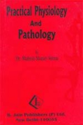 Practical Physiology and Pathology