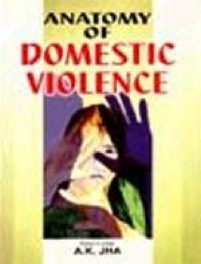 Anatomy of Domestic Violence