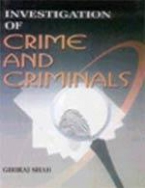 Investigation of Crime and Criminals (In 2 Volumes)