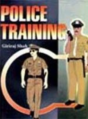 Police Training (In 2 Volumes)