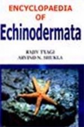 Encyclopaedia of Echinodermata (In 3 Volumes)