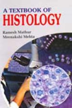 A Textbook of Histology