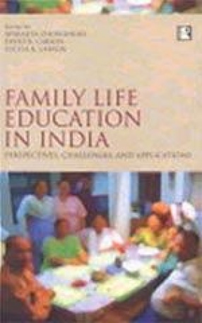 Family Life Education in India: Perspectives, Challenges and Applications