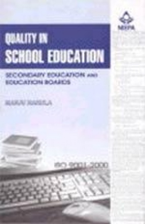 Quality in School Education: Secondary Education and Education Boards