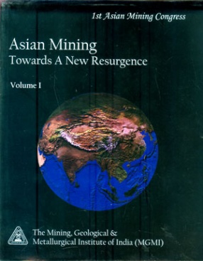 Asian Mining: Towards a New Resurgence (In 2 Volumes, With CD)