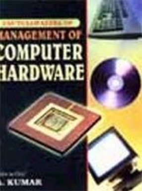 Encyclopaedia of Management of Computer Hardware (In 4 Volumes)