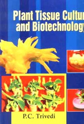 Plant Tissue Culture and Biotechnology