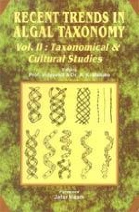 Recent Trends in Algal Taxonomy: Taxonomical and Cultural Studies (Volume II)