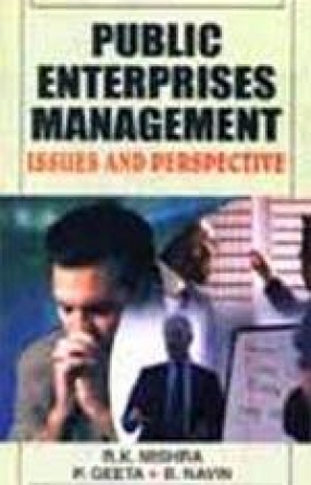 Public Enterprises Management: Issues and Perspective