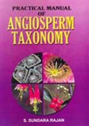 Practical Manual of Angiosperm Taxonomy