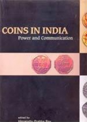 Coins in India: Power and Communication