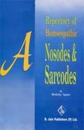 A Repertory to the Homoeopathic Nosodes & Sarcodes