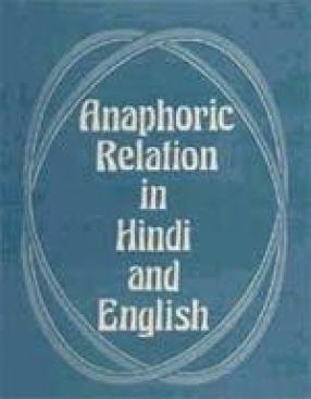 Anaphoric Relations in Hindi and English