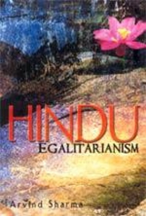 Hindu Egalitarianism: Equality or Justice