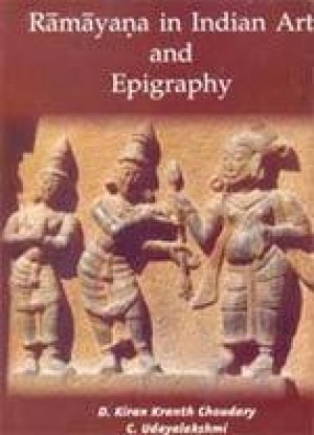 Ramayana in Indian Art and Epigraphy
