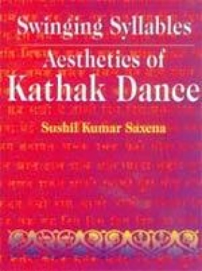 Swinging Syllables: Aesthetics of Kathak Dance