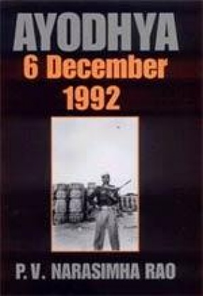 Ayodhya: 6 December 1992