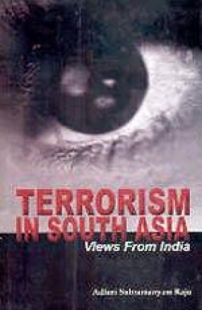 Terrorism in South Asia: Views from India