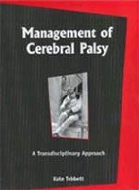 Management of Cerebral Palsy: A Transdisciplinary Approach