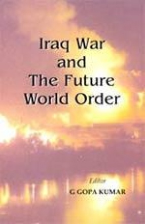 Iraq War and the Future World Order