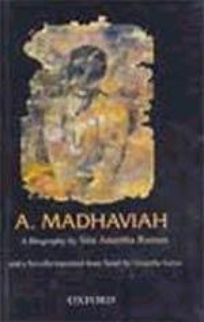 A. Madhaviah: A Biography