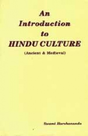 An Introduction to Hindu Culture: Ancient & Medieval