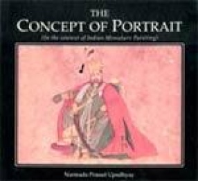 The Concept of Portrait: In the Context of Indian Miniature Painting