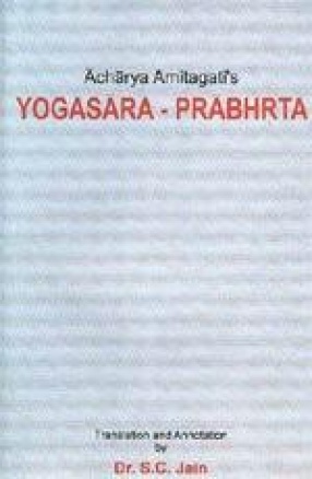 Yogasara - Prabhrta (Gift of the Essence of Yoga): Text with English Translation