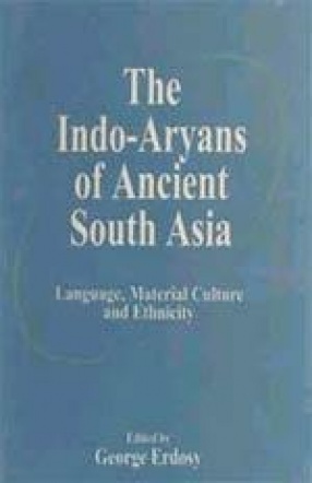 The Indo-Aryans of Ancient South Asia