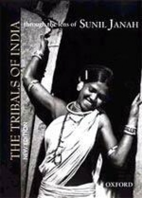 The Tribals of India: Through the Lens of Sunil Janah