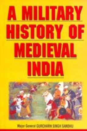 A Military History of Medieval India