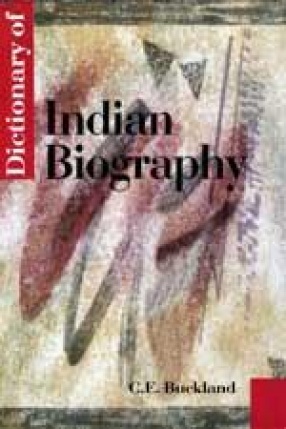 Dictionary of Indian Biography (In 2 Volumes)