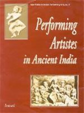 Performing Artistes in Ancient India