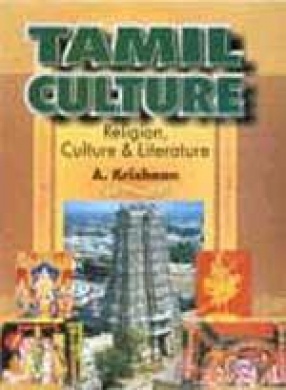 Tamil Culture: Religion, Culture and Literature