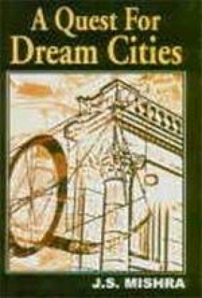 A Quest for Dream Cities
