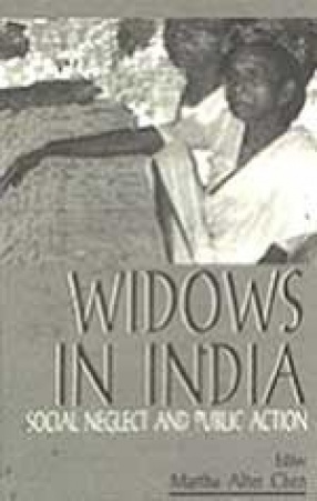 Widows in India: Social Neglect and Public Action