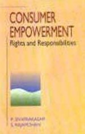 Consumer Empowerment: Rights and Responsibilities