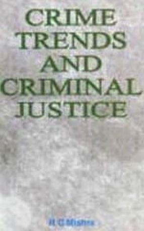 Crime Trends and Criminal Justice