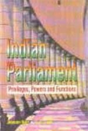 Indian Parliament Privileges, Powers and Functions