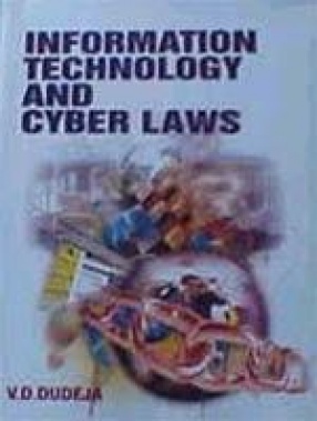Information Technology and Cyber Laws: A Mission with Vision