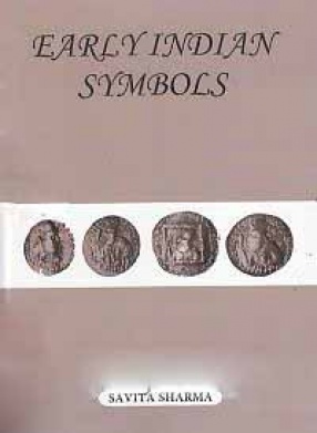 Early Indian Symbols: Numismatic Evidence