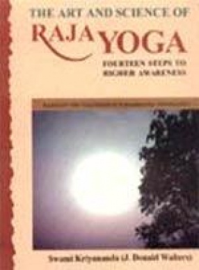 The Art and Science of Raja Yoga