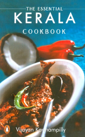 The Essential Kerala Cookbook