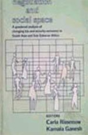 Negotiation and Social Space: A Gendered Analysis of Changing Kin and Security Networks in South Asia and Sub-Saharan Africa