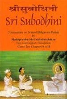 Sri Subodhini: Commentary on Srimad Bhagavata Purana (Volume 3)